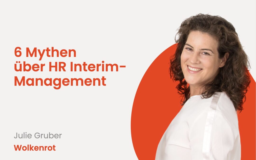 6 Mythen über HR Interim-Management