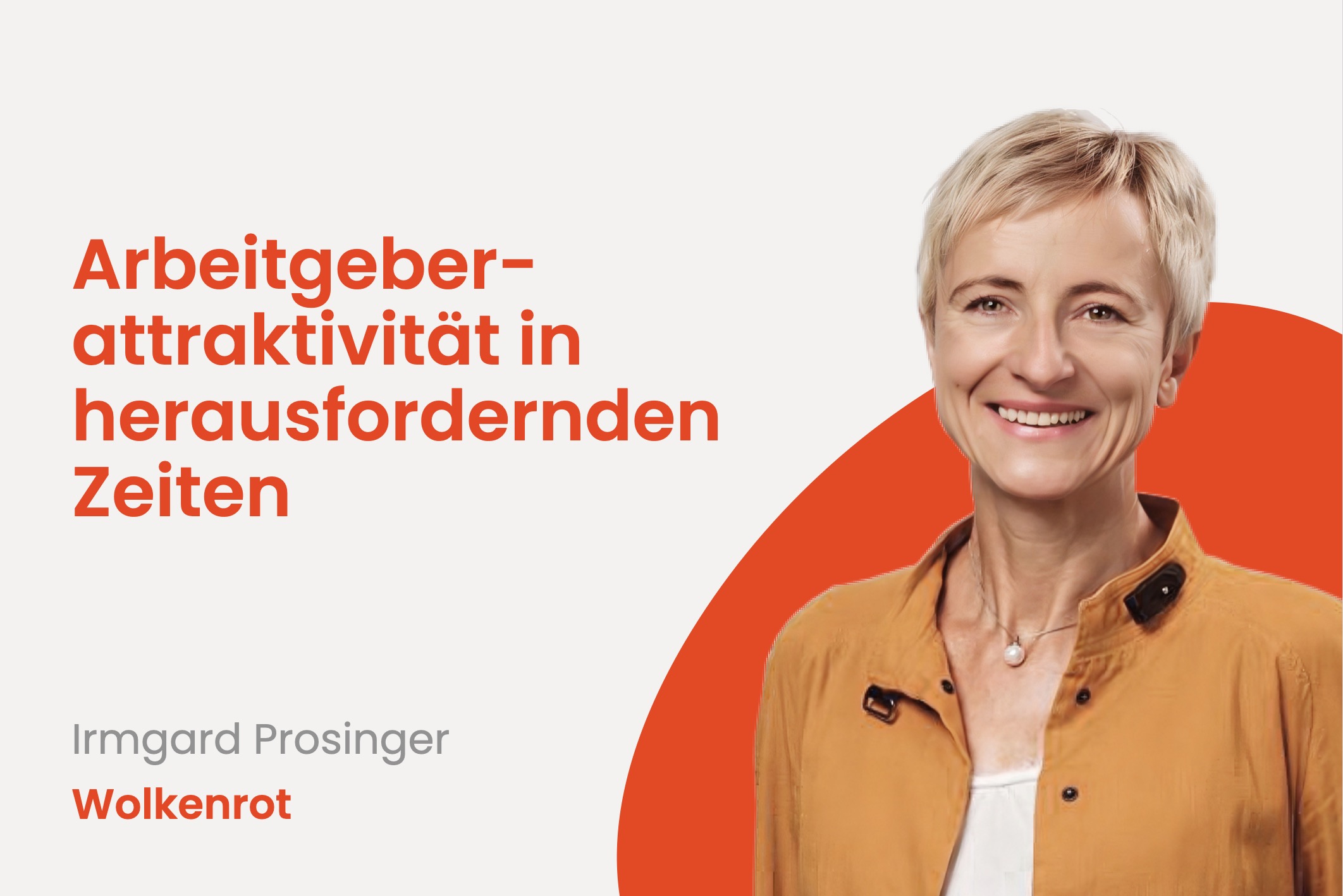 Arbeitgeberattraktivität in herausfordernden Zeiten